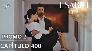 Redemption Episode 400  Esaret 400Bölüm FragamanıCautiverio capítulo 400 PROMO 2 [upl. by Inva]