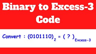 Binary to Excess3 Code Example [upl. by Adni]