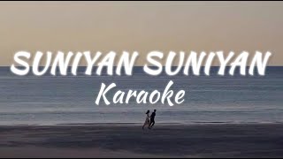 Suniyan Suniyan  Karaoke  Unplugged karaoke  With Lyrics  Juss  Trending Song [upl. by Laehcar869]