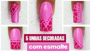 5 Unhas Decoradas SÓ COM ESMALTE  Cola na Villar [upl. by Jasun27]