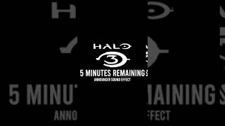 Halo 3 Five Minutes Remaining Announcer Sound Effect [upl. by Karina]