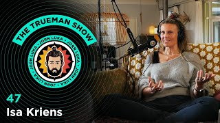 The Trueman Show 47 Isa Kriens [upl. by Millham]