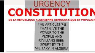 URGENCY CONSTITUTION 78 BEEN SWEPT BY THE MILITARY IN ALGERIA [upl. by Nollahp]