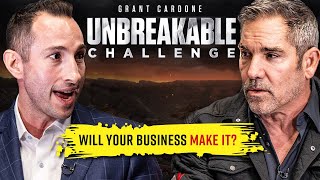 UNBREAKABLE BUSINESS CHALLENGE  Grant Cardone amp Brandon Bornancin [upl. by Rhett]