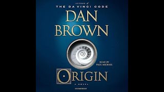 Origin by Dan Brown  Free Audiobook [upl. by Ylus]