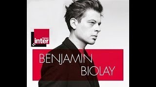 Benjamin BiolayLive IntégralFrance Inter 07062017 [upl. by Anifled17]