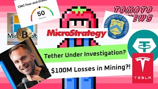 Tether Under Investigation 🚨 Microsoft’s Bitcoin Vote amp 100M BTC Mining Losses 🍅 TOMATO NEWS [upl. by Akenat]