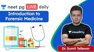 Introduction to Forensic Medicine  Unacademy NEET PG  Dr Sumit Tellewar [upl. by Alexio]