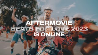 Beats for Love 2023  Official Aftermovie 4K [upl. by Name]