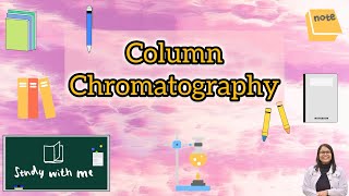 Column Chromatography Explained [upl. by Acyre]