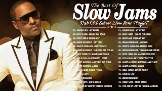 Best RampB Slow Jams Mix  Johnny Gill Boyz II Men Brian McKnight  KCi amp JoJo Janet Jackson [upl. by Moss]