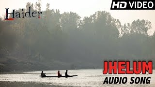 Jhelum  Official Audio Song  Haider  Vishal Bhardwaj [upl. by Agripina714]