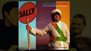 Kerbdog  Sally CD1 2 amp 3 Singles  1996 [upl. by Ordnaxela657]