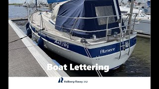 Hallberg Rassy 312 Boot Belettering  Boat Lettering 3042024 [upl. by Krongold]