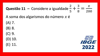 CONSIDERE A IGUALDADE  QUESTÃO 11  RECENSEADOR IBGE 2022 [upl. by Farver]