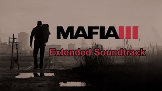 New Bordeaux Extended  Mafia 3 Soundtrack [upl. by Rillis970]