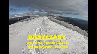 BIESZCZADY ZIMĄ RABIA SKAŁA DZIURKOWIEC PŁASZA [upl. by Oirrad]