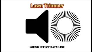 Lawn Trimmer Sound Effect [upl. by Maggi]