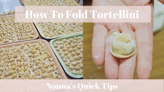 How To Fold Tortellini or Cappelletti  Nonnas Quick Tips [upl. by Neehahs]