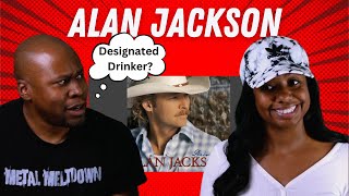 First Time Reaction to Alan Jackson amp George Straight  Designated Drinker [upl. by Dardani567]