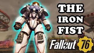 Fallout 76 The Iron Fist  End Game Build [upl. by Heathcote]