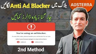 How to Increase Adsterra Income  Anti Adblocker set in Blogger  Learn With Asif [upl. by Benedikt]