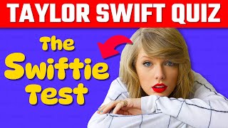 Ultimate Taylor Swift Quiz 👩🎤⚠ Warning  Only for Real Swifties  Music Quiz [upl. by Gill]