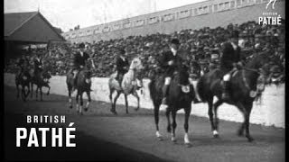 Dublin Horse Show Version 2 Of 2 1926 [upl. by Salvatore]