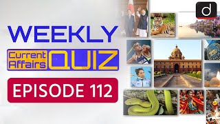 Weekly Current Affairs Quiz Episode 112  UPSC Prelims 2025 Quiz  Drishti IAS English [upl. by Llerrahs20]