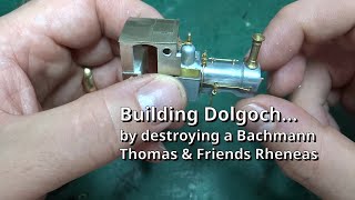 Building Dolgoch by destroying a Bachmann Thomas amp Friends Rheneas Pipework [upl. by Anauqes220]