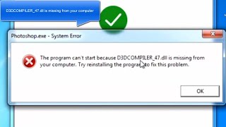 FIX D3DCOMPILER47dll is missing from your computer in Photoshop CC 2019 For Windows 7 [upl. by Mallorie60]