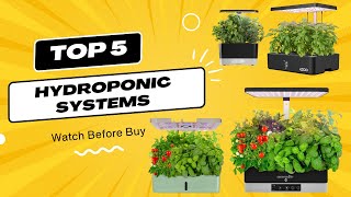 Top 5 Indoor Hydroponic Systems in 2023  Best Hydroponic Systems  2023 Buyers Guide [upl. by Bucher]