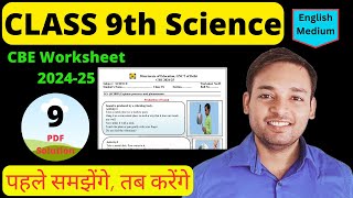 Class 9 Science Worksheet 9 Solution 202425 I CBE worksheet 202425  science Worksheet 9 Class 9 [upl. by Aoket]