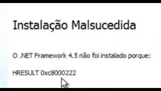 FÁCIL  O NET Framework 40 não foi instalado porque HRESULT 0xc8000222 [upl. by Seugirdor754]