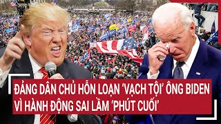 Thời sự quốc tếĐảng Dân chủ hỗn loạn ‘vạch tội’ ông Biden vì hành động sai lầm ‘phút cuối’ [upl. by Yenolem]