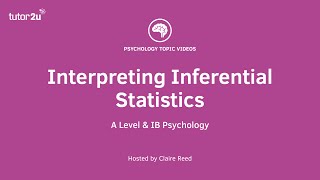 Research Methods  Interpreting Inferential Statistics [upl. by Linea]