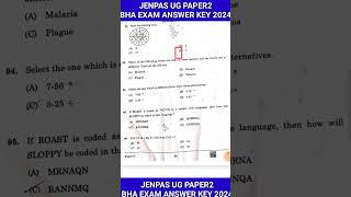 JENPAS UG PAPER 2 EXAM ANSWER KEY 2024।BHA EXAM Questions paper 2024।BHA Logical Reasoning Answer [upl. by Notlil]