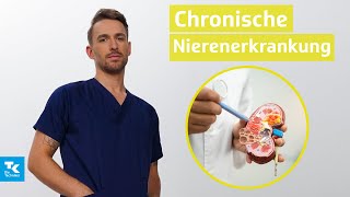 Chronische Nierenerkrankung verstehen Ursachen Symptome Diagnose amp Therapie  DocTommy [upl. by Lightman]