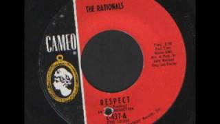 THE RATIONALS  RESPECT  CAMEO RECORDS 60s GARAGE [upl. by Lienad]