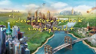 Desain kota terbaiksimcity buildit [upl. by Miquela]