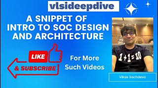 Intro to SoC Design and Architecture Demo YT [upl. by Enerehs801]