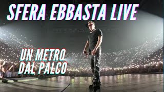 SFERA EBBASTA LIVE A UN METRO DI DISTANZA BOTTIGLIE PRIVE [upl. by Aidas218]