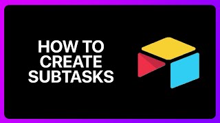 How To Create Subtasks In Airtable Tutorial [upl. by Noreg]