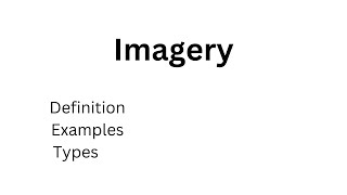 Definition of Imagery with Examples [upl. by Suoicserp999]