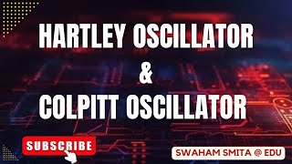 DIFFERENCE BETWEEN HARTLEY OSCILLATOR amp COLPITT OSCILLATOR ER SMITA PATNAIK  EDU [upl. by Lenhart]