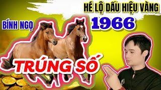 Bí mật chưa ai biết Nếu Bính Ngọ 1966 lãnh ngộ sớm dấu hiệu này Ất TRÚNG SỐ cả đời SUNG SƯỚNG [upl. by Oileve]