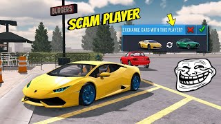 How to SCAM People  Car Parking Multiplayer 100 Work [upl. by Idihsar304]