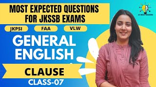 MCQS ON CLAUSE LEC07 II GENERAL ENGLISH II JKPSI SUB INSPECTOR EXAM FAA VLW II JKSSB [upl. by Boelter]