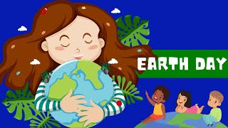 Earth Day Song for Kids  Earth Day for Kids  Earth Day 2023 [upl. by Kumler]