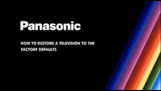 Panasonic  Television  Function  How to restore the television to the factory defaults [upl. by Omiseno]